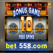 bet 558.com